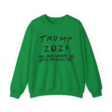 Crewneck Sweatshirt Where he gets re-elected